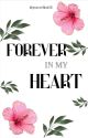 Forever im my Heart by pszczolka452