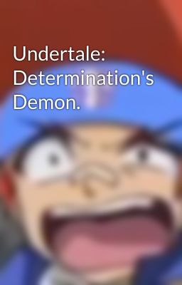 Undertale: Determination's Demon. cover