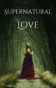 Supernatural Love (Paul Lahote)  by Kili-Loverxx