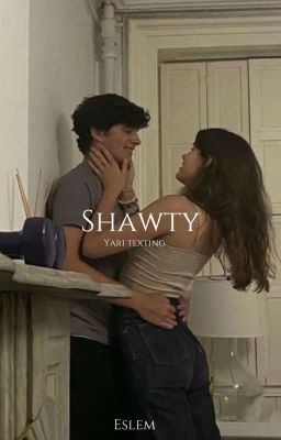 Shawty || Yarı Texting  cover