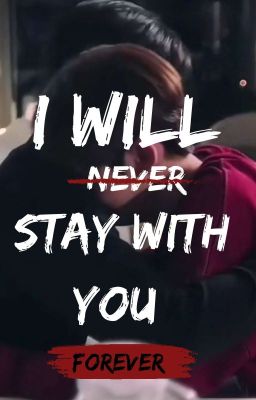 I Will Stay With You Forever  cover