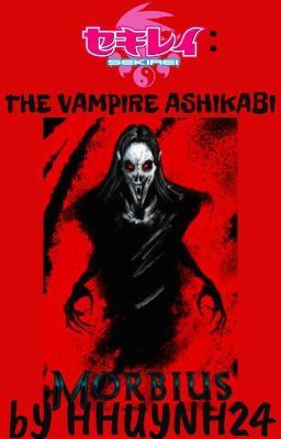 Sekirei: Morbius The Vampire Ashikabi (Harem X Male Reader) cover