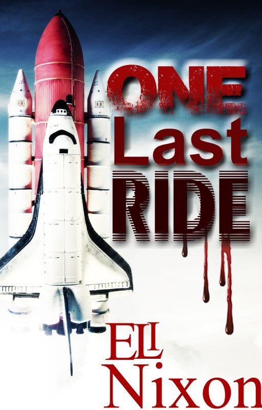 One Last Ride (#SciFriday) by EliasNixon