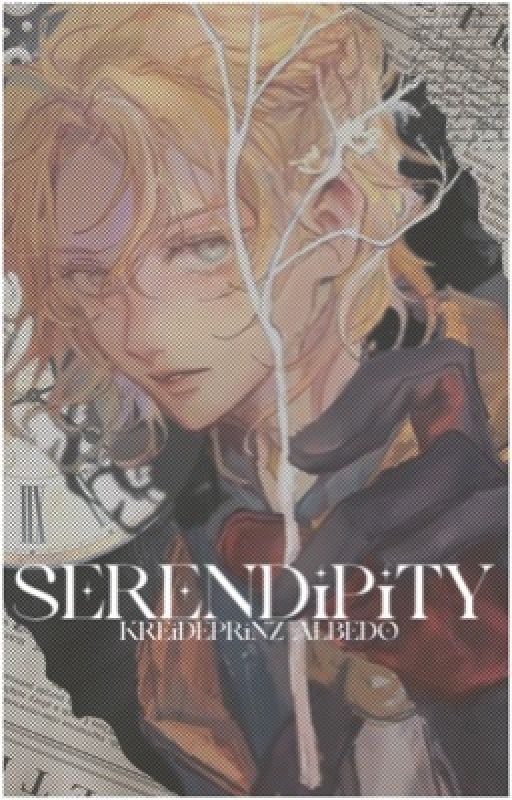 SERENDIPITY; k. albedo by aerixin