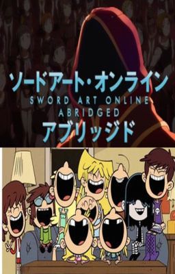 Louds Watch Sword Art Online Abridged cover