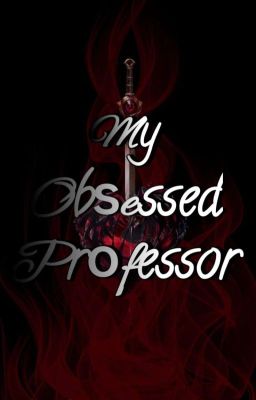 My Obsessed Professor  cover