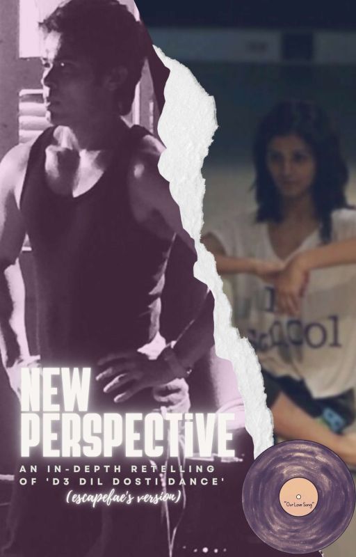 New perspective: A Retelling of D3 Dil Dosti Dance by escapefae