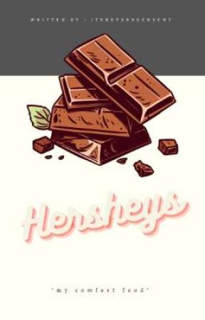 COMFORT FOOD #HersheysMode by itsneverbeensent