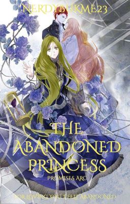 The Abandoned Princess: Promises Arc cover