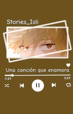 「Una Cancion Que Enamora」 (Bakugo y tú) cover