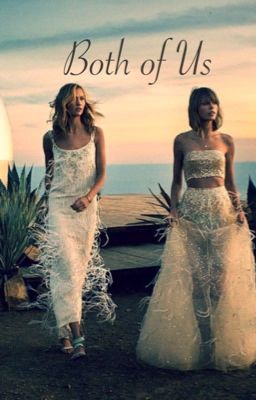 Both of Us -A Kaylor Fanfic- cover