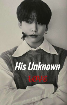 His Unknown Love [Paused] cover