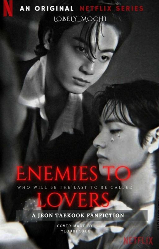 ENEMIES TO LOVERS TAEKOOK FF by Lobely_Mochi