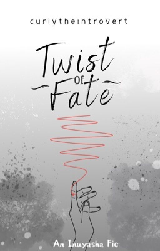 Twist of Fate by curlytheintrovert