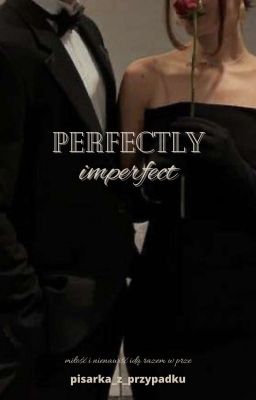 Perfectly Imperfect | PISANE NA NOWO cover