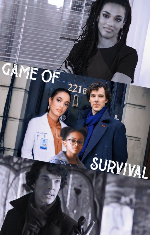 GAME OF SURVIVAL | SHERLOCK HOLMES by Winter326