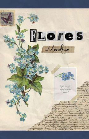 Flores || Mendrux OneShot by lux_theruby