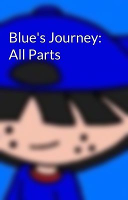 Blue's Journey: All Parts cover