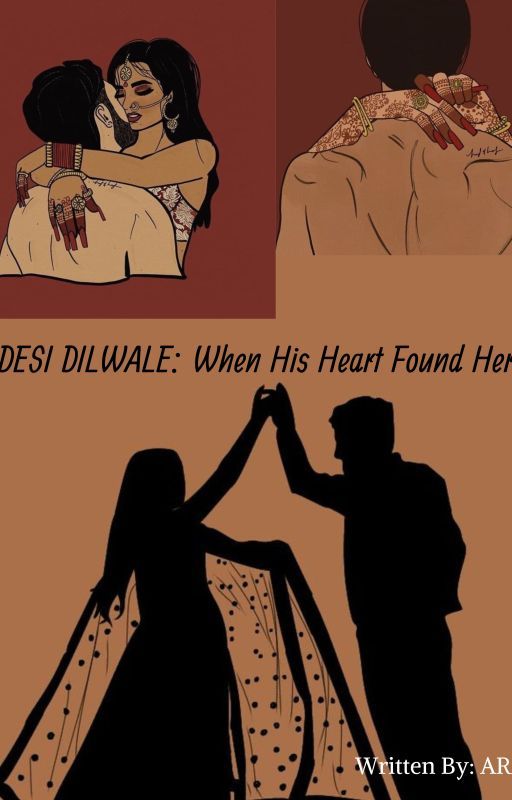 Desi Dilwale: When His Heart Found Her by AWrites08