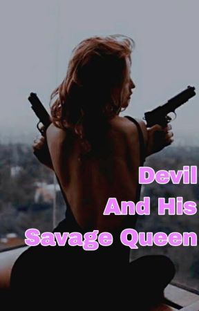 Devil and His Savage Queen by angelprincess24