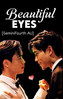 Beautiful Eyes [GeminiFourth AU] cover