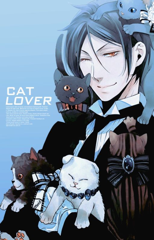 Can't do better! [Cat!Black Butler x Fem!reader] by Astros_Salvos