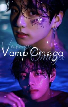 ＶＡＭＰ | Ｏｍｅｇａ  by tara97jk