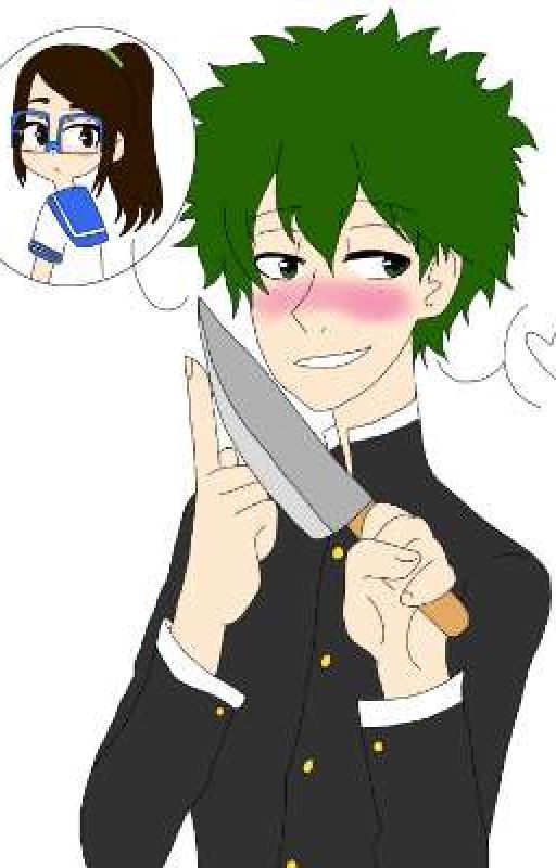 Yandere Love... (Yandere! Midoriya Izuku x Hya Evans) by EndouHya1115