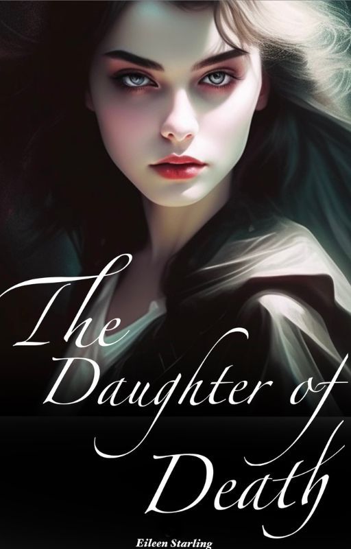 The Daughter of Death- *RAYOR* by izzye056423