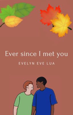 Ever since I met you cover