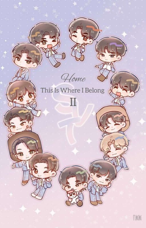 Home - This is Where I Belong II || A Seventeen FF by MeMineUfff