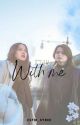 Stay With Me (GL Fanfiction)  by esfir_syree