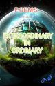 Extraordinary in Ordinary poems by BedbrotaSaha