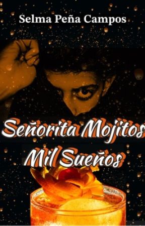 Señorita mojitos Mil sueños by SelmaCampos