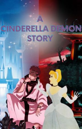 A Cinderella Demon Tale: Sukuna and Cinderella by quinneleong