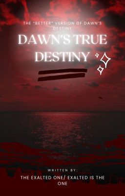 Dawn's True Destiny cover