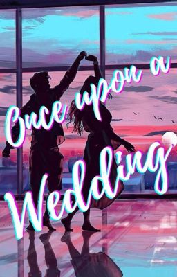 Once Upon A Wedding  cover