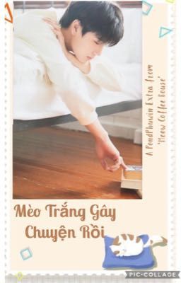 [PondPhuwin] Mèo trắng gây chuyện rồi cover