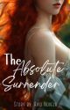 The Absolute Surrender by avidnovela