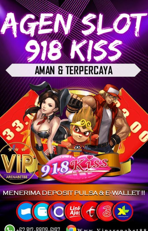 AGEN SLOT 918KISS / DAFTAR SLOT 918KISS - VIPARENABET88 by MANTUL88