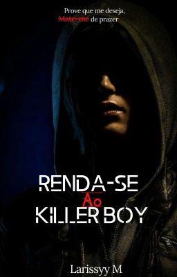 Renda-se Ao Killer Boy - Degustação  cover