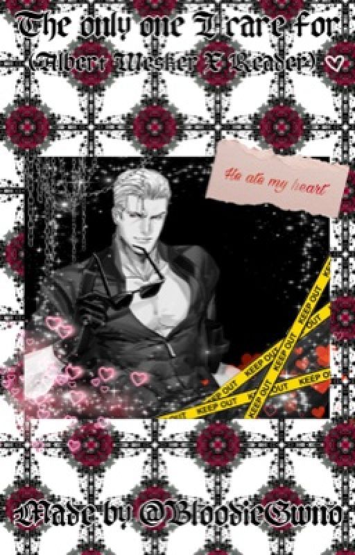 𝖳𝗁𝖾 𝗈𝗇𝗅𝗒 𝗈𝗇𝖾 𝖨 𝖼𝖺𝗋𝖾 𝖿𝗈𝗋 (Albert Wesker x Reader) by BloodieGwno