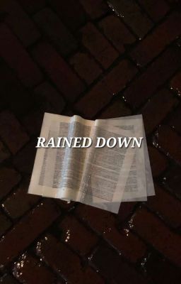 RAINED DOWN  cover