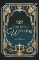 Emergency Wedding [Terbit] by triviaindriani