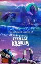 The Extended Version of Ruby Gillman, Teenage Kraken by Lukas7675