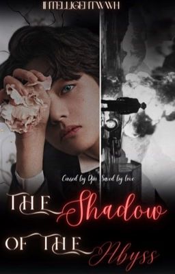 The Shadow of the Abyss ||Taekook|| cover