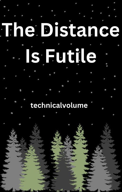 The Distance Is Futile by technicalvolume