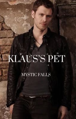 Klaus's Pet: Mystic Falls cover