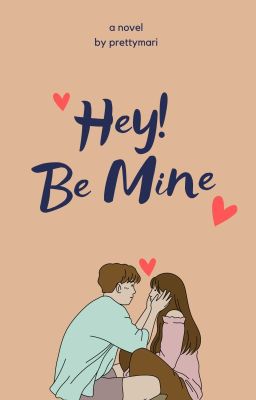 Hey! BE MINE {Fin} cover