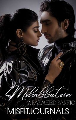 Mohabbatein - A Farmeed Fanfic cover